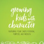 Growing Kids With Character