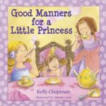 Good Manners For A Little Princess