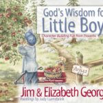 God’s Wisdom For Little Boys