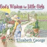 God’s Wisdom For Little Girls