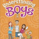 A Girl’s Guide To Understanding Boys