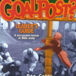 Who Moved the Goalpost? Leaders Guide