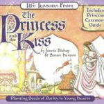 The Princess And The Kiss Life Lessons