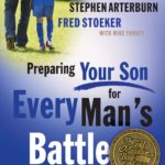 Preparing Your Son for every man’s battle